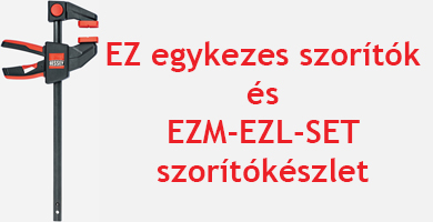 EZ egykezes szorítók és EZM-EZL-SET szorítókészlet